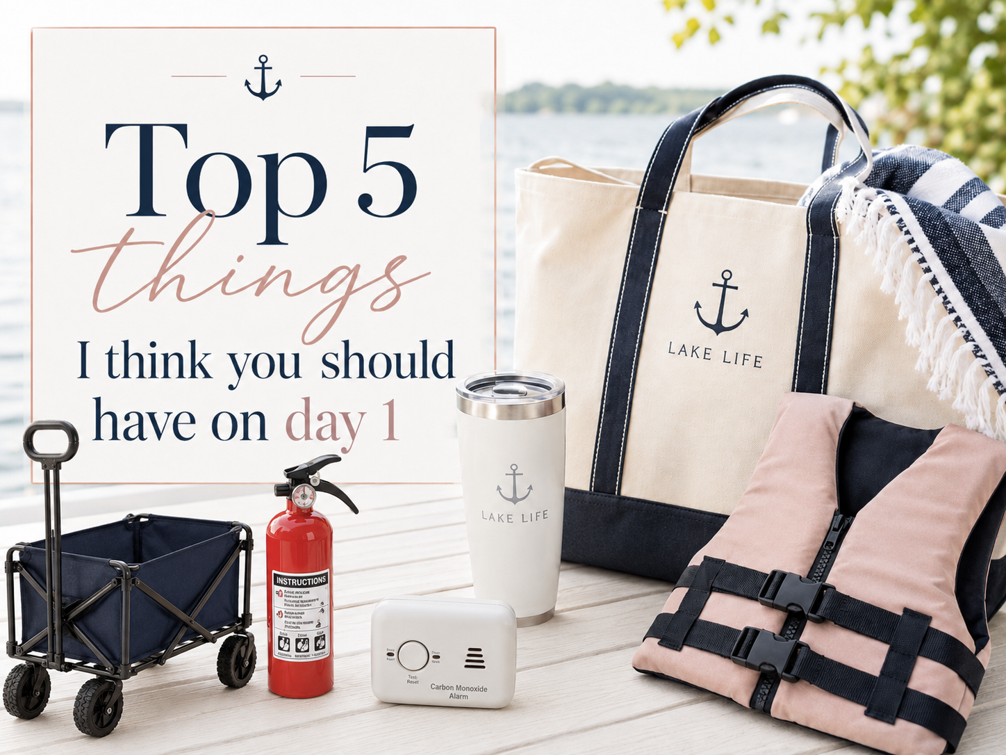 For All New Boaters: 5 Things I Think You Should Have on Day One