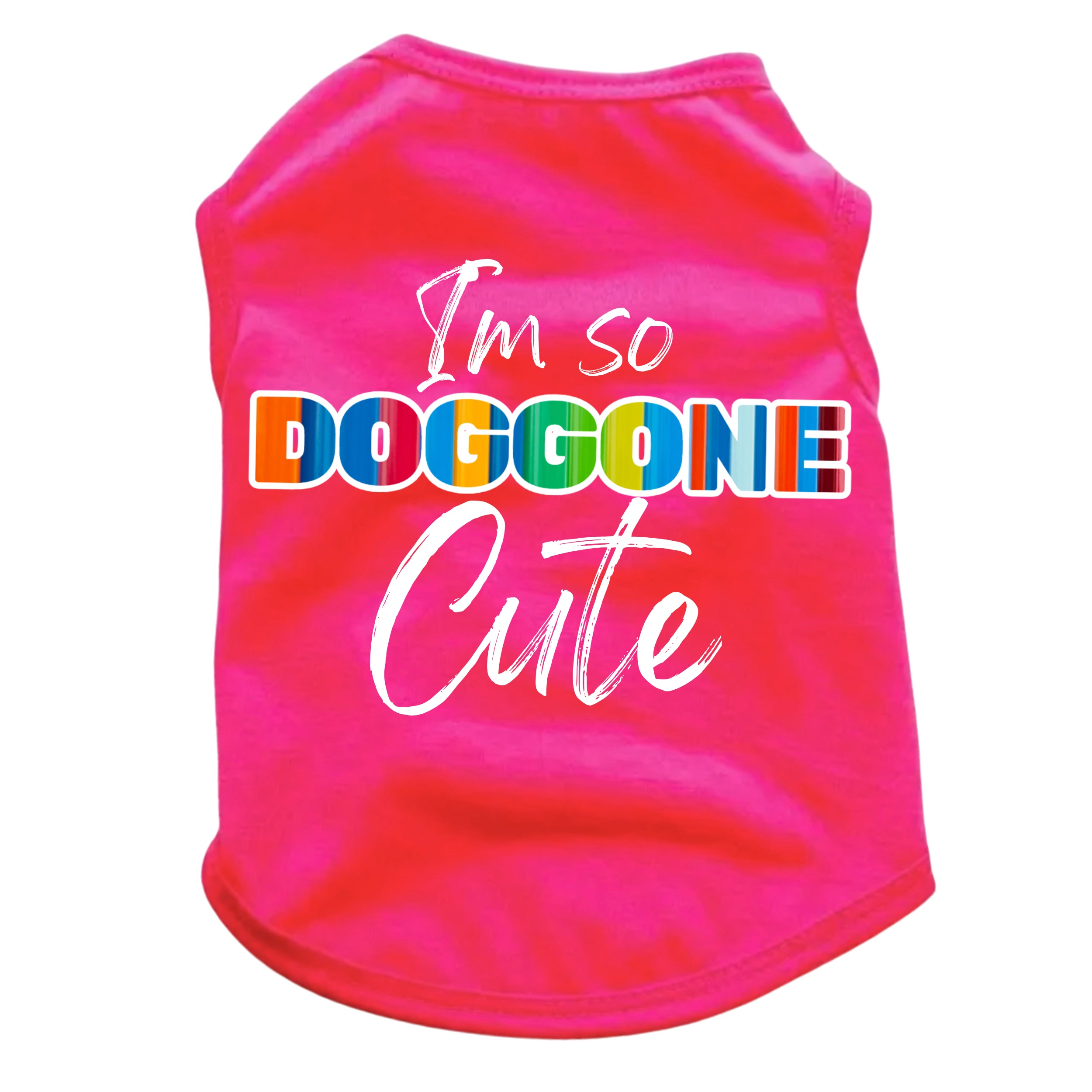 I'm So Doggone Cute Dog Shirt | Colorful Funny Puppy T-Shirt
