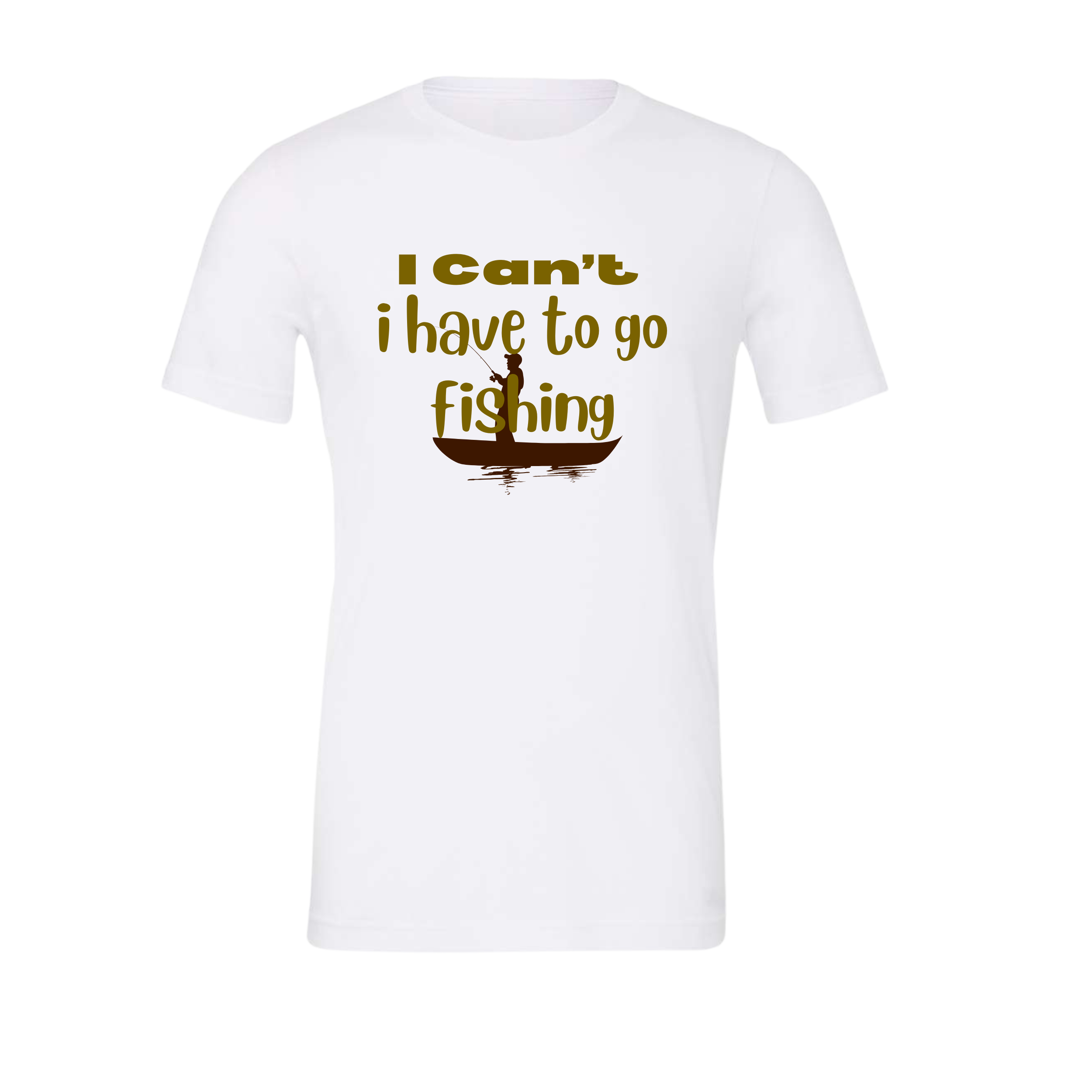 I Can't | Funny Fishing Unisex T-Shirt