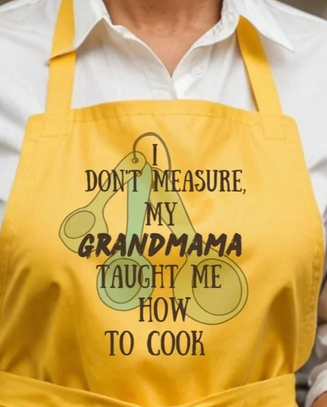 I Don't Measure | Grandma Taught Me To Cook Apron