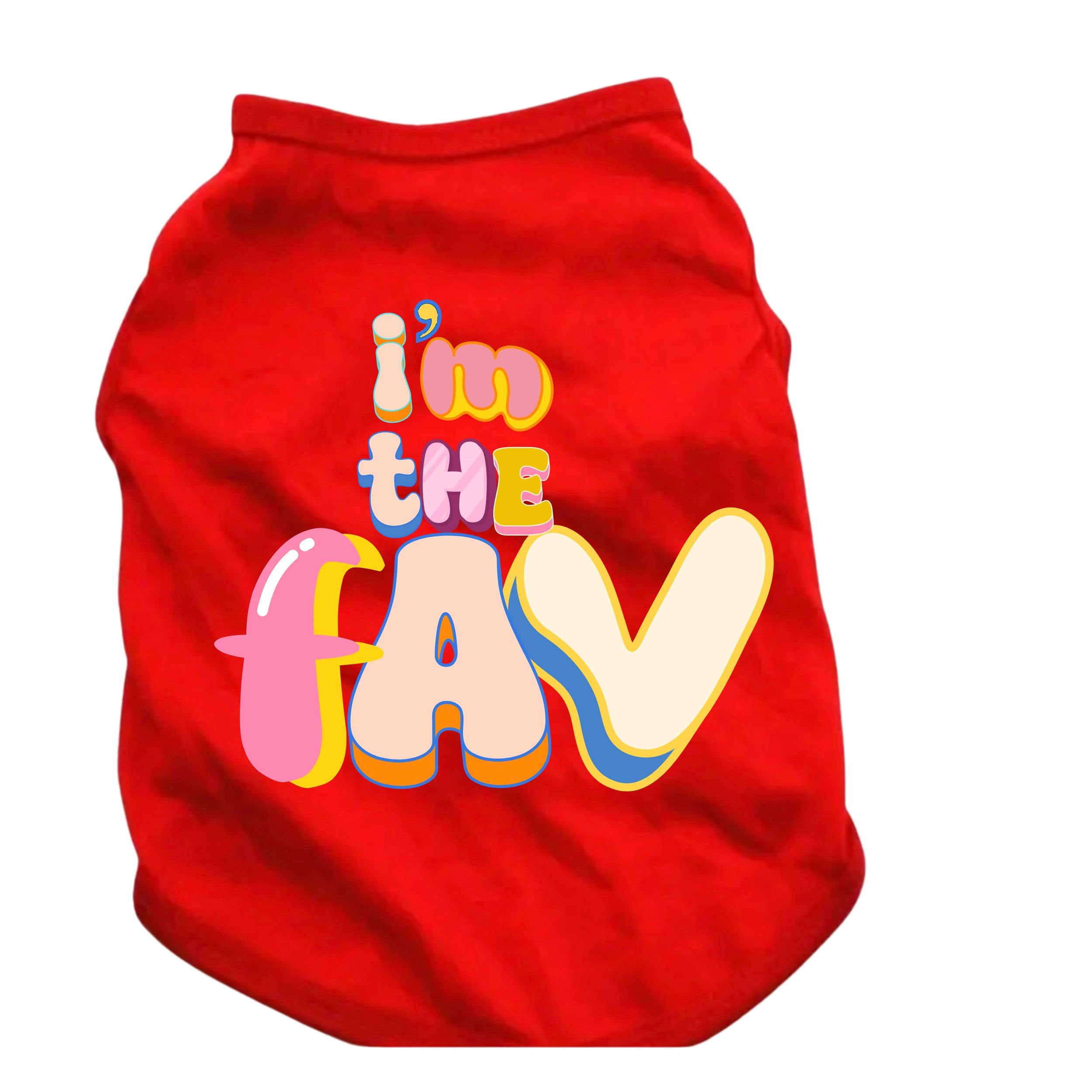 I'm The Fav | Dog and Cat Tee