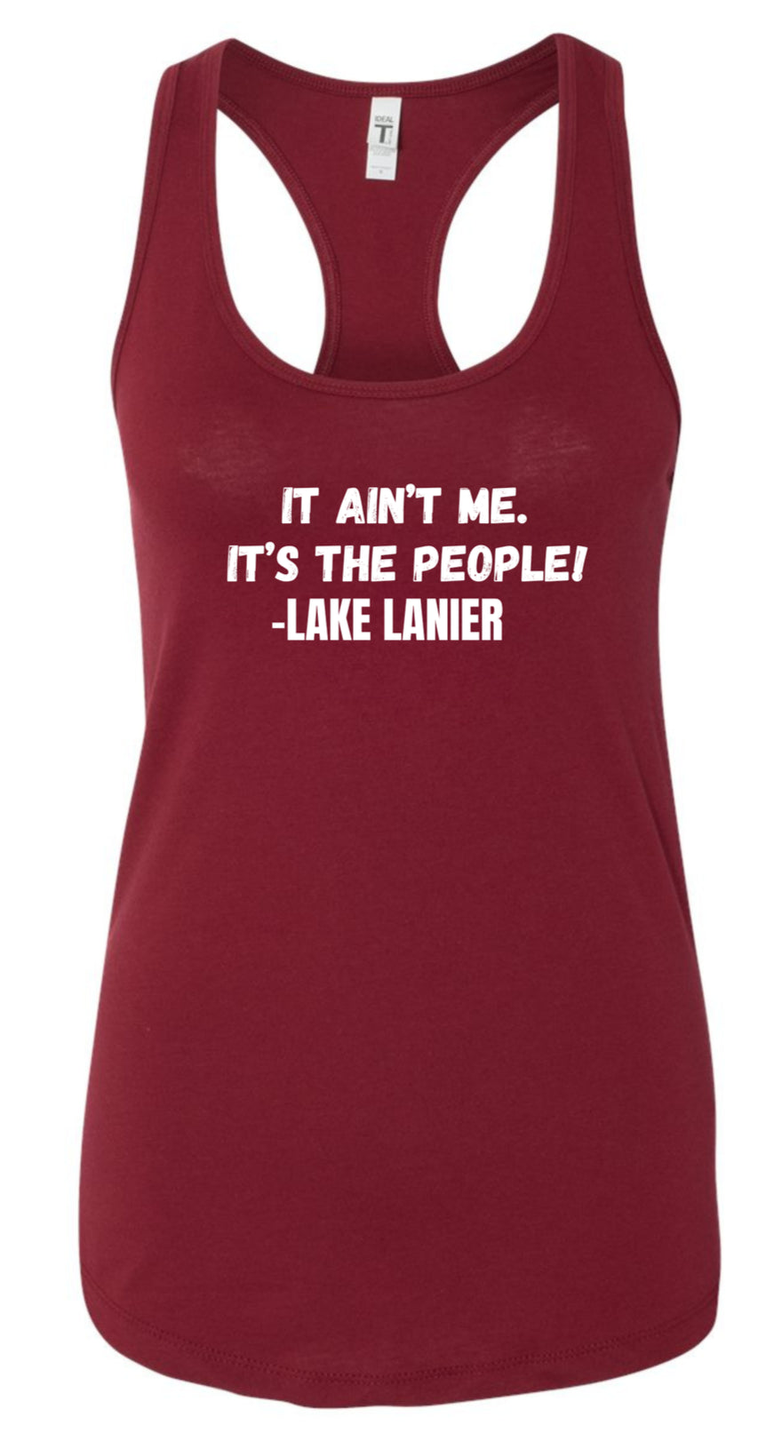 Funny Lake Life Women's Racerback Tank | It Ain't Me, It's the People