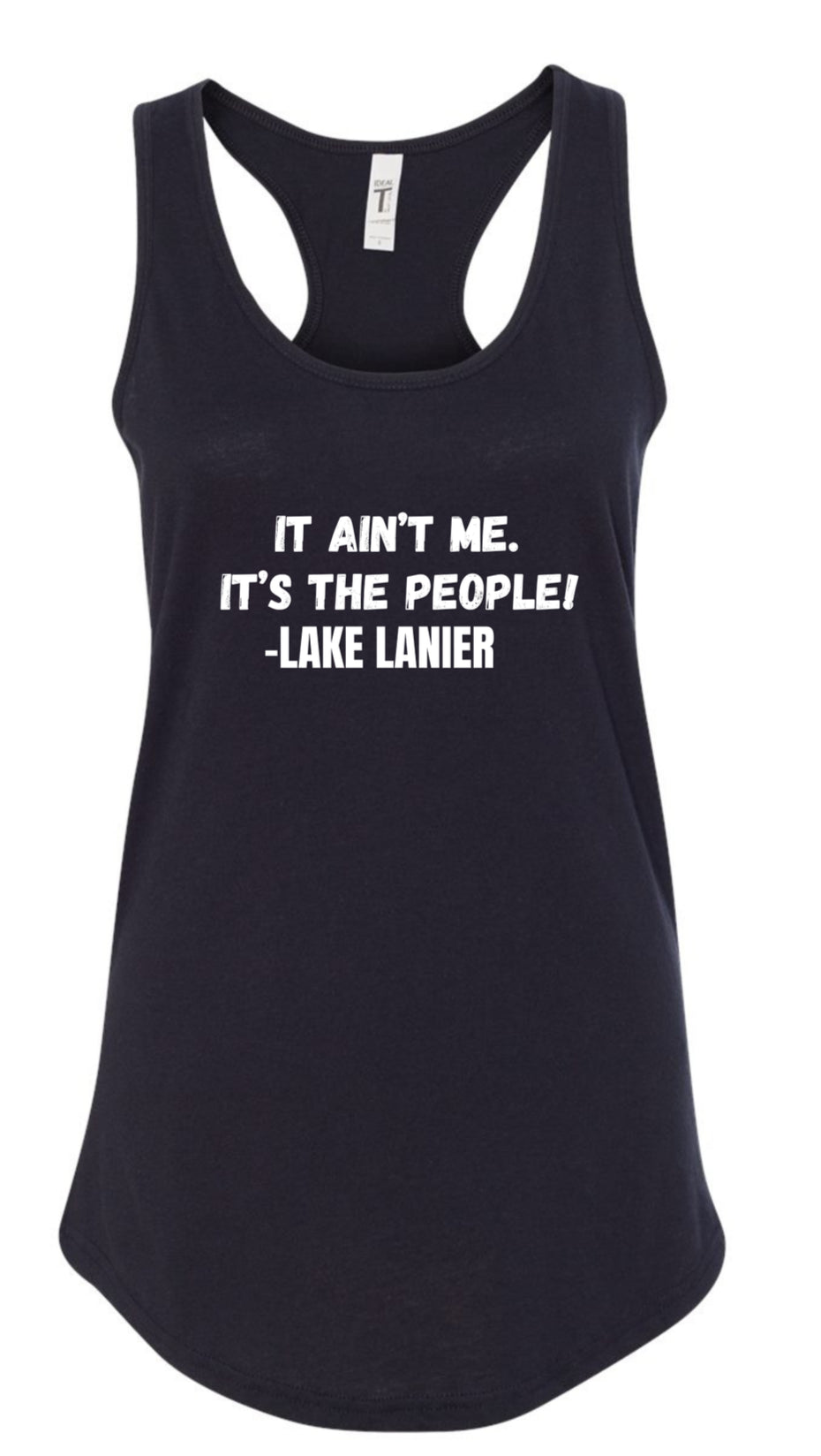 Funny Lake Life Women's Racerback Tank | It Ain't Me, It's the People