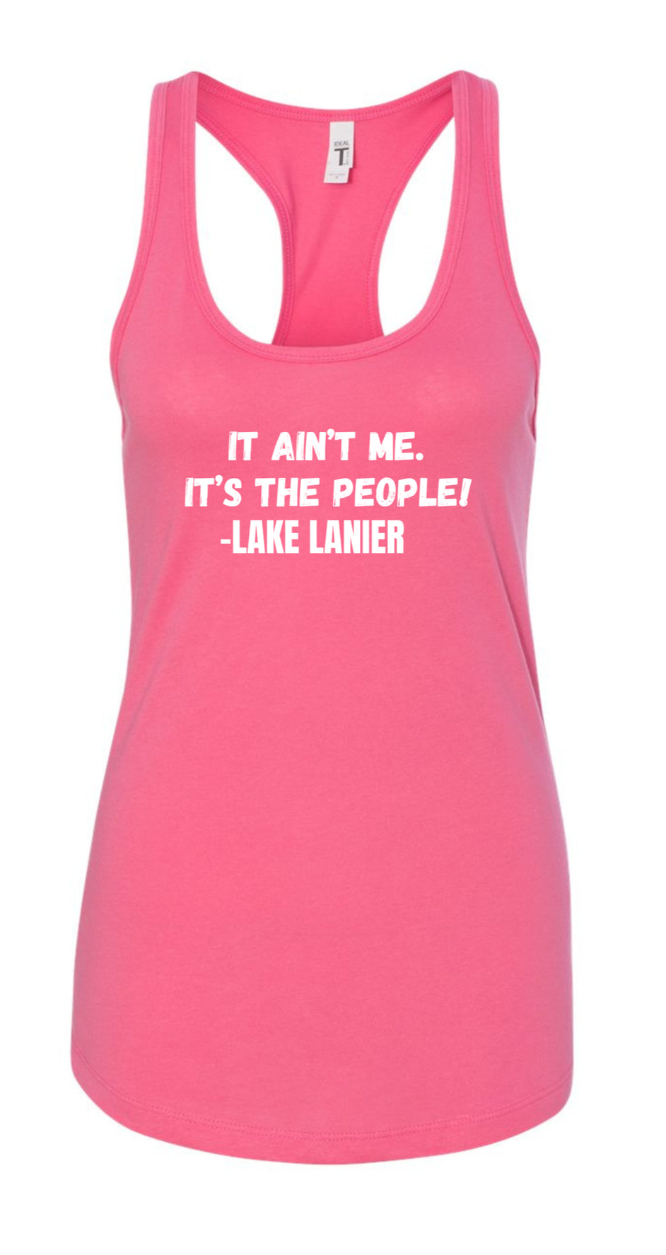 Funny Lake Life Women's Racerback Tank | It Ain't Me, It's the People