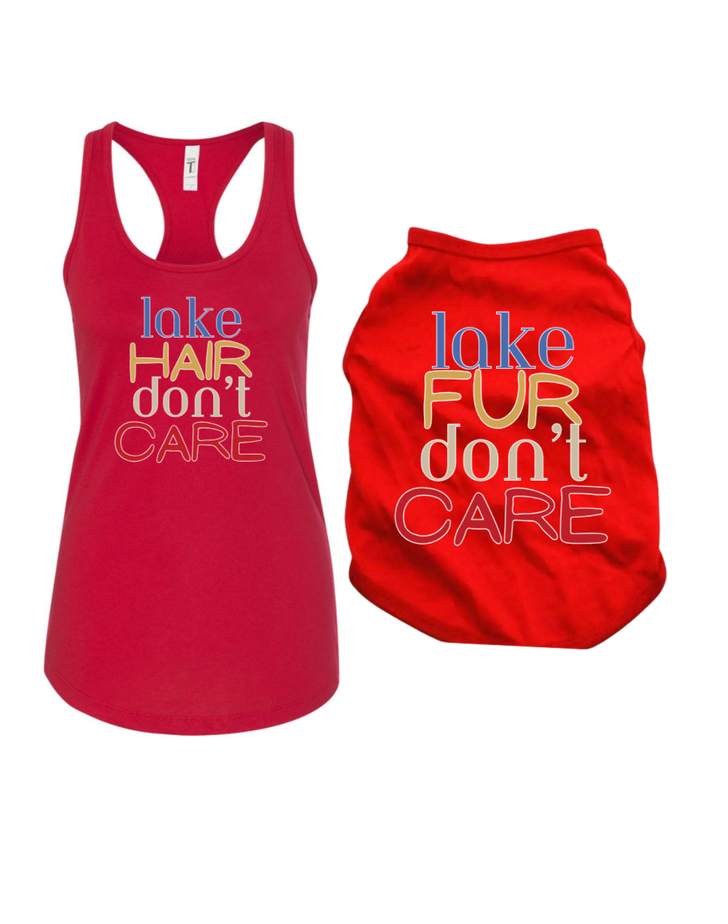 Lake Fur Don't Care and Lake Hair Don't Care | Pet & Owner Set