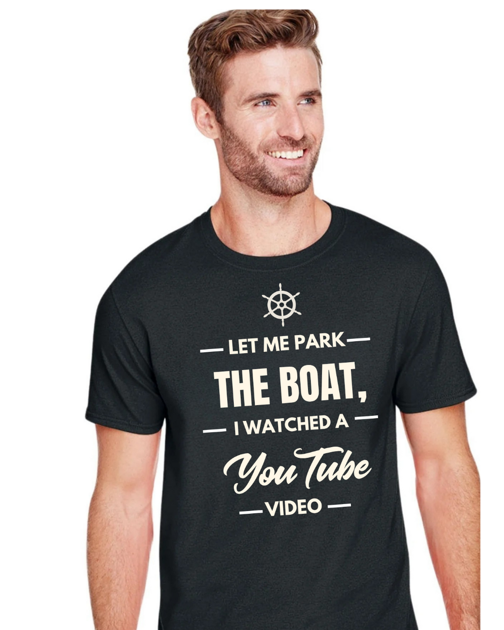 Let Me Park the Boat | Funny Boating Unisex T-Shirt