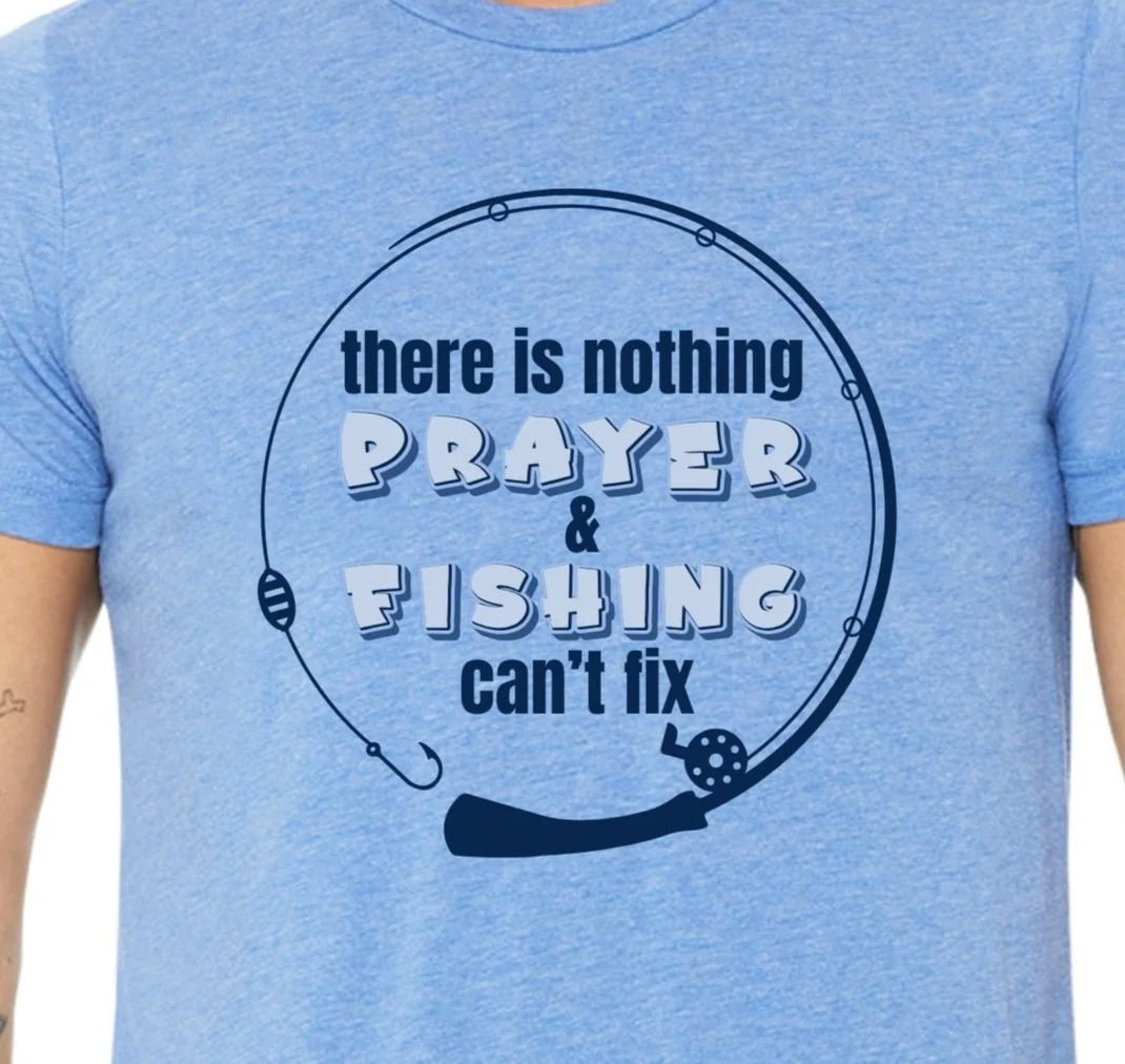 There is Nothing Prayer & Fishing Unisex Triblend T-Shirt | Christian Fishing Shirt