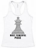 White tank top with  black chess queen graphic made of rhinestone. with the text 'MOST POWERFUL PIECE' below in bold black letters.